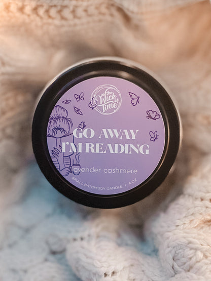 Go Away I'm Reading Candle 4 OZ - PoshaBella