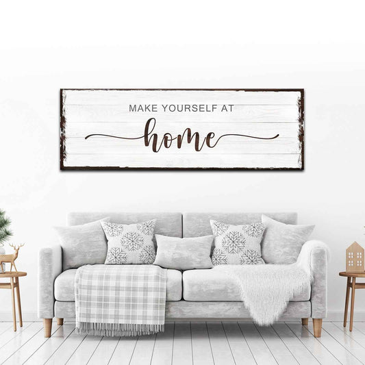 Make Yourself At Home Sign III