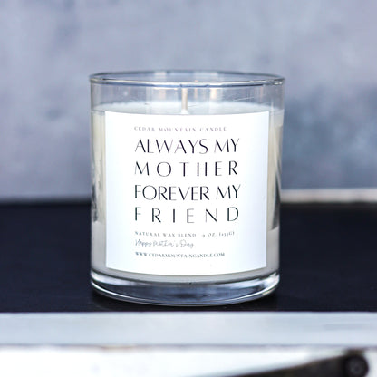 "Always my mother, forever my friend" - Mother's Day Whiskey Glass Candle - PoshaBella