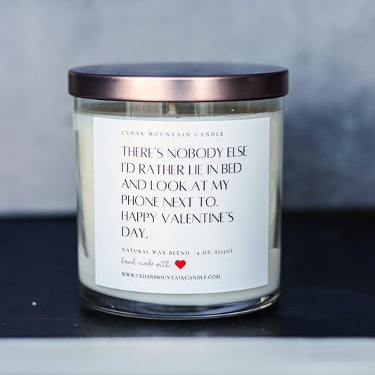 "There's nobody else I'd rather..." Valentine's Day 9 oz Whiskey Glass Jar Soy Candle - Choose Your Scent - PoshaBella