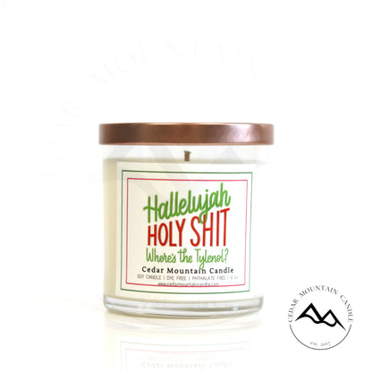 Hallelujah, Holy Shit, Where's the Tylenol - Griswold Collection Soy Candle - PoshaBella