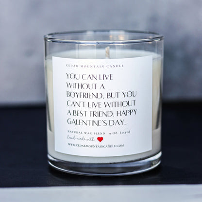 "You can live without.." Galentine's Day 9 oz Whiskey Glass Jar Soy Candle - Choose Your Scent - PoshaBella