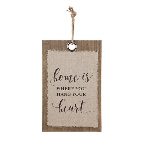 "Home is Where You Hang Your Heart" Wall Sign